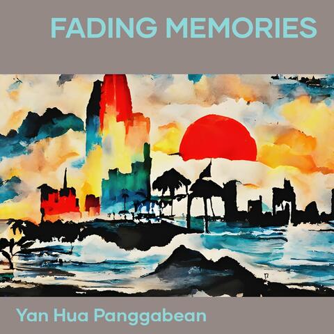 Fading Memories