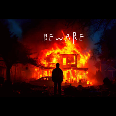 Beware