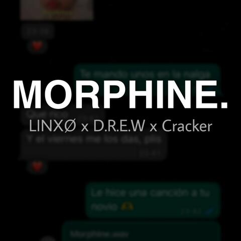 MORPHINE.