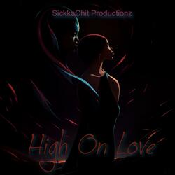 High On Love