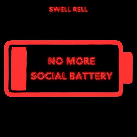 No More Social Battery