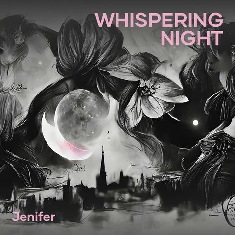 Whispering Night