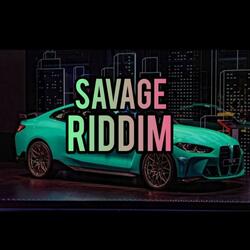 Savage Riddim