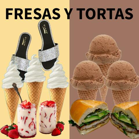 FRESAS Y TORTAS