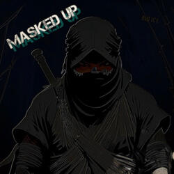 Masked Up Freestyle