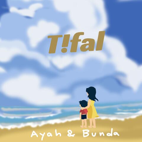 Ayah & Bunda