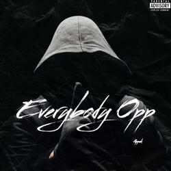 Everybody Opp