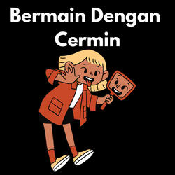 Bermain Dengan Cemin