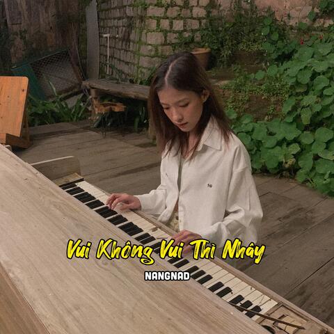 Vui Không Vui Thì Nhây