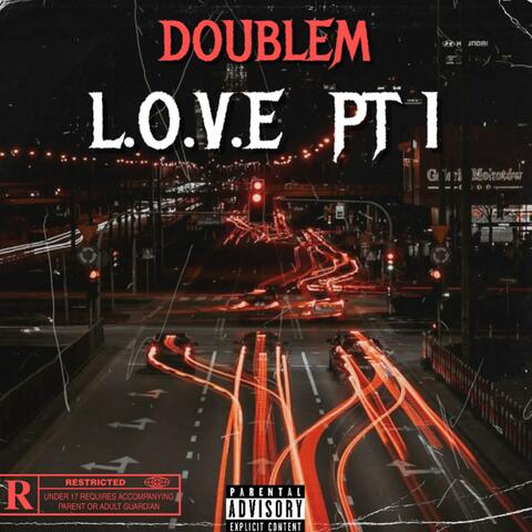 L.O.V.E PT 1
