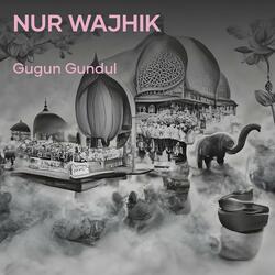 Nur Wajhik