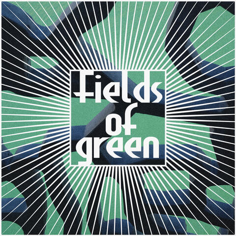 Fields of green