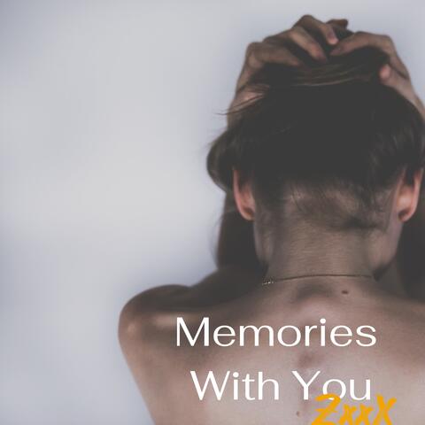 Memories with You