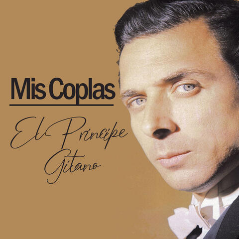 Mis Coplas, El Principe Gitano