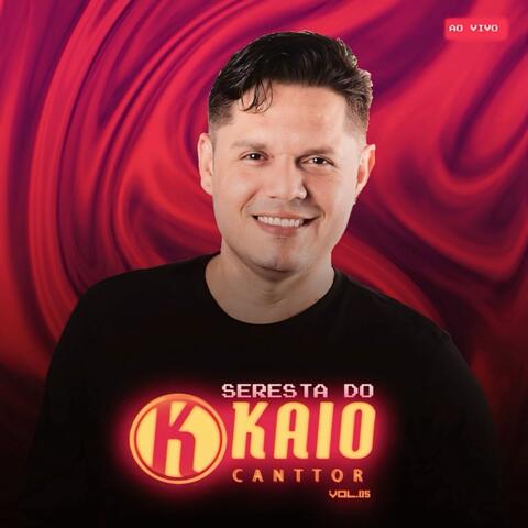 Seresta do Kaio Canttor - Vol.05