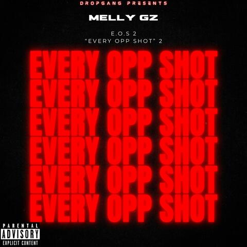 E.O.S 2 (Every Opp Shot)