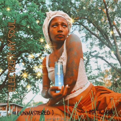 Electrify My Soul ( Unmastered )