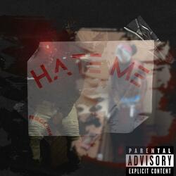 Hate Me