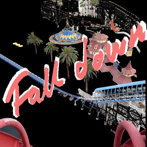Fall Down