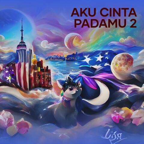 Aku Cinta Padamu 2