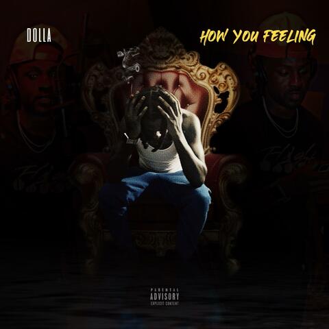 HOW YOU FEELING
