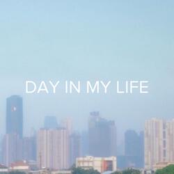Day in My Life