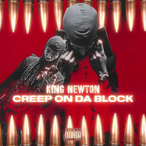 Creep On Da Block