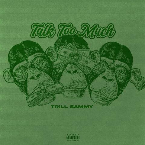 Talk Too Much
