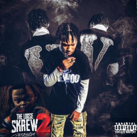 THE LOOSE SKREW 2