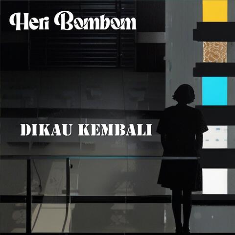 Dikau Kembali