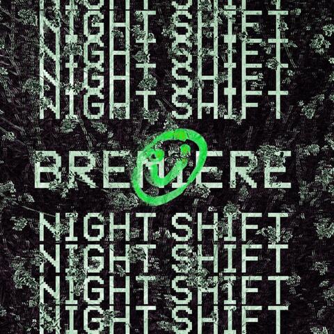 NIGHT SHIFT
