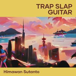 Trap Slap Guitar