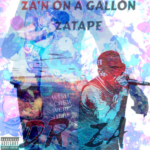 Za’n On A Gallon Zatape