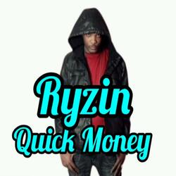 Quick Money