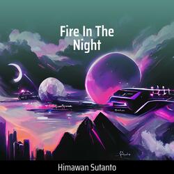 Fire in the Night