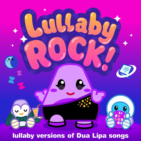 Lullaby Versions of Dua Lipa Songs
