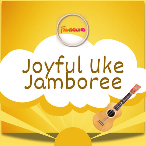 Joyful Uke Jamboree