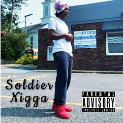 Soldier Nigga