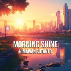 Morning Shine