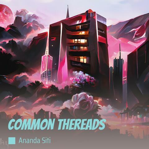 Common Thereads