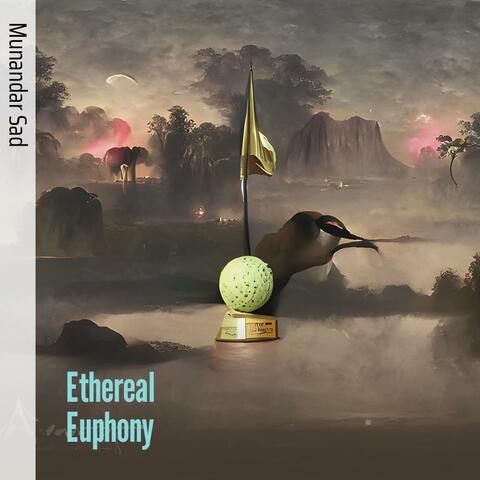 Ethereal Euphony