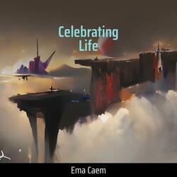 Celebrating Life