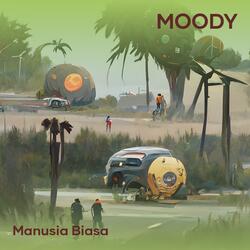 Moody