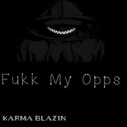 Fukk My Opps