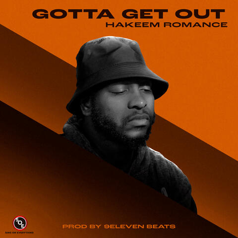 Gotta Get Out