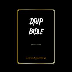 Drip Bible