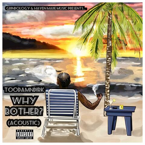 Why Bother? (Acoustic Version)