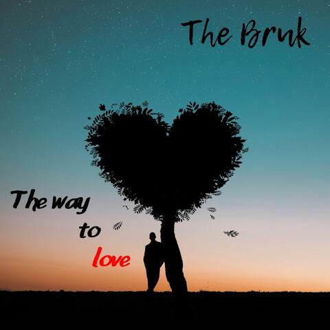 The way to love