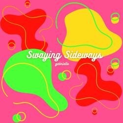 Swaying Sideways