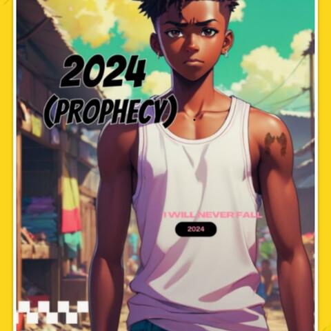 2024 (prophecy)